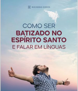 Como ser Batizado no Espirito Santo